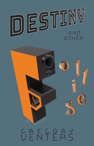 Cover image for Destiny and Other Follies