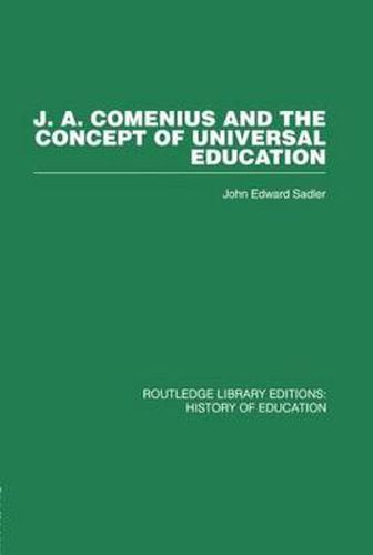 Cover image for J A Comenius and the Concept of Universal Education