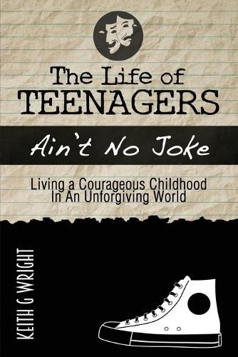 Cover image for The Life Of Teenagers Ain't No Joke