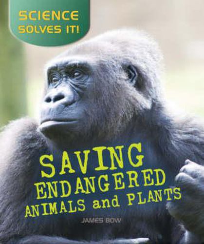 Cover image for Saving Endangered Plants and Animals