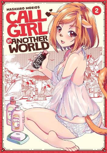 Call Girl in Another World Vol. 2