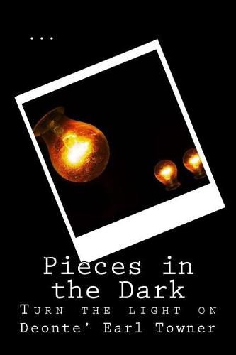 Cover image for Pieces in the Dark: Turn the Light On