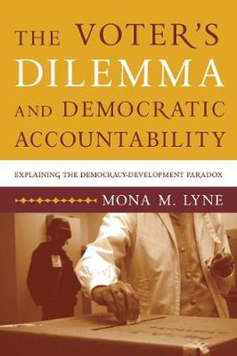 Cover image for The Voter's Dilemma and Democratic Accountability: Latin America and Beyond