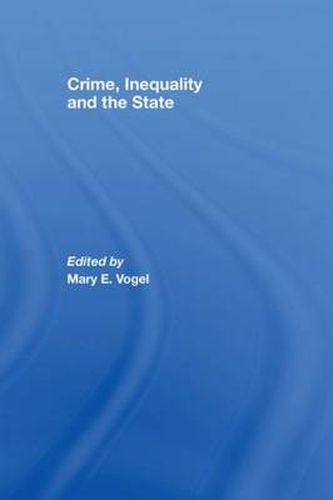 Cover image for Crime, Inequality and the State