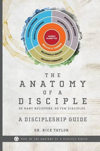 Cover image for The Anatomy of a Disciple: A Discipleship Guide