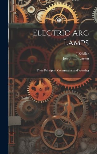 Cover image for Electric Arc Lamps