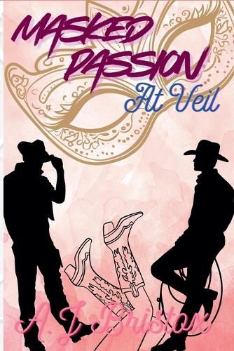 Cover image for Masked Passion at Veil