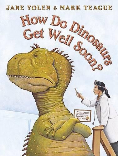 Cover image for How Do Dinosaurs Get Well Soon?