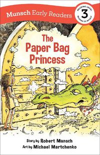 Cover image for The Paper Bag Princess Early Reader: (Munsch Early Reader)