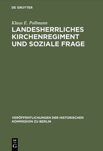 Cover image for Landesherrliches Kirchenregiment und soziale Frage