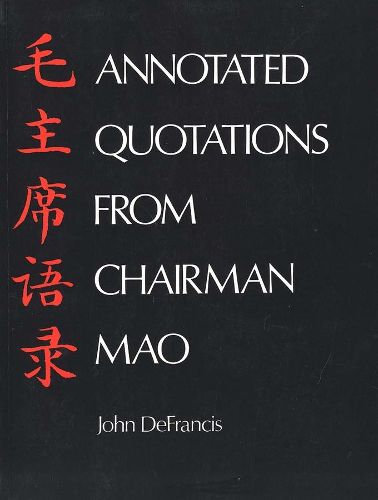 Cover image for Annotated Quotations from Chairman Mao