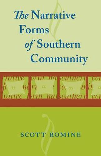 The Narrative Forms of Southern Community