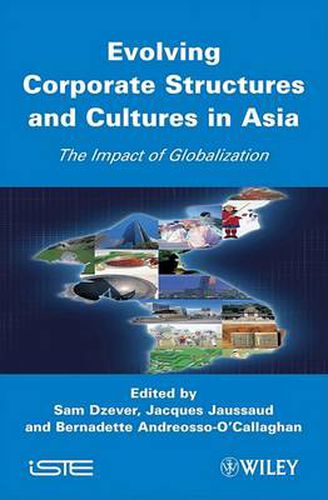 Cover image for Evolving Corporate Structures and Cultures in Asia: The Impact of Globalization