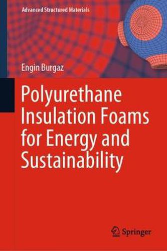 Cover image for Polyurethane Insulation Foams for Energy and Sustainability