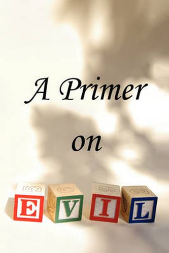 Cover image for A Primer on Evil