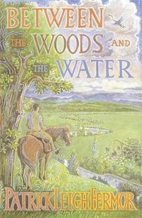 Cover image for Between the Woods and the Water