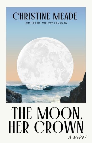 Cover image for The Moon, Her Crown