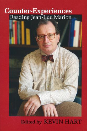 Cover image for Counter-Experiences: Reading Jean-Luc Marion