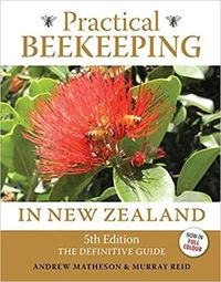 Cover image for Practical Beekeeping in New Zealand
