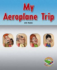 Cover image for My Aeroplane Trip