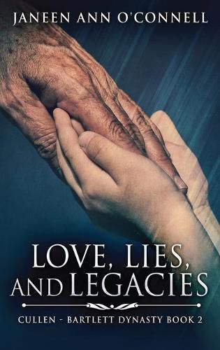 Cover image for Love, Lies And Legacies