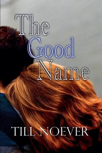 Cover image for The Good Name