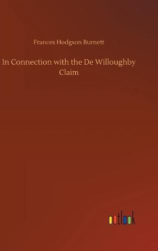 Cover image for In Connection with the De Willoughby Claim