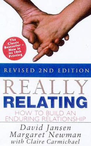 Really Relating: How to Build an Enduring Relationship
