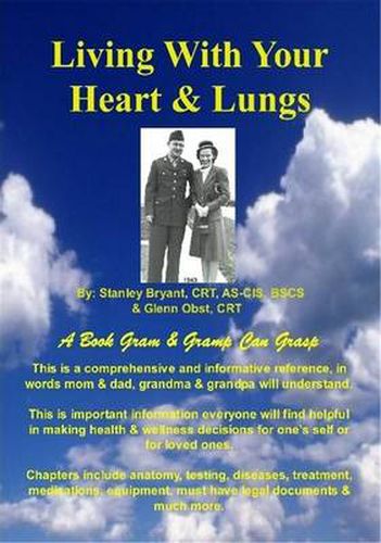 Cover image for Living With Your Heart & Lungs