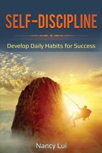 Cover image for Self-Discipline: Develop Daily Habits for Success