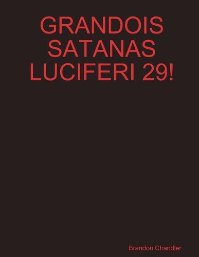 Cover image for Grandois Satanas Luciferi 29!
