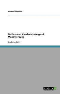 Cover image for Einfluss von Kundenbindung auf Mundwerbung