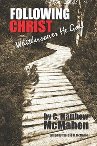 Cover image for Following Christ Whithersoever He Goes