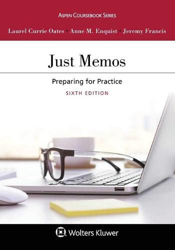 Just Memos: Preparing for Practice