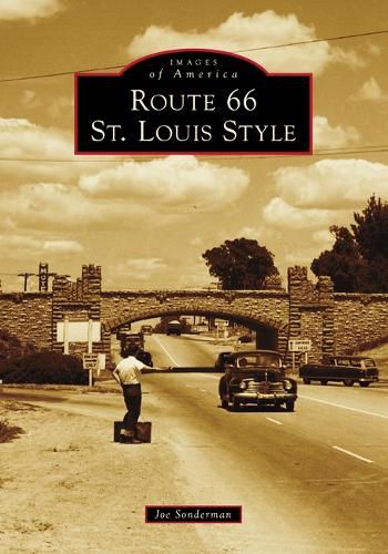 Cover image for Route 66 St. Louis Style