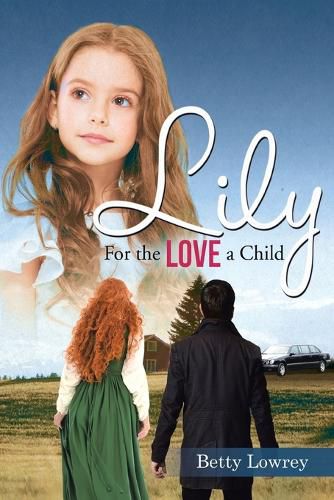 Cover image for Lily: For the Love of a Child