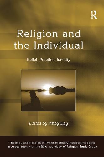 Cover image for Religion and the Individual: Belief, Practice, Identity