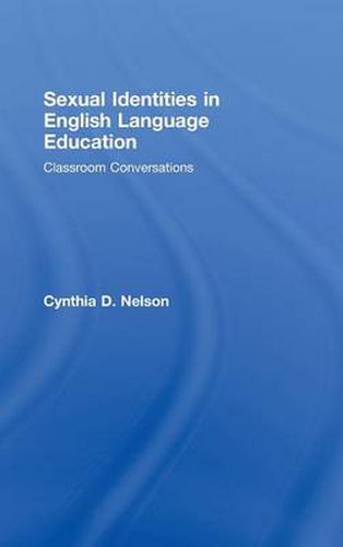 Cover image for Sexual Identities in English Language Education: Classroom Conversations