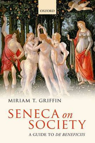 Cover image for Seneca on Society: A Guide to De Beneficiis