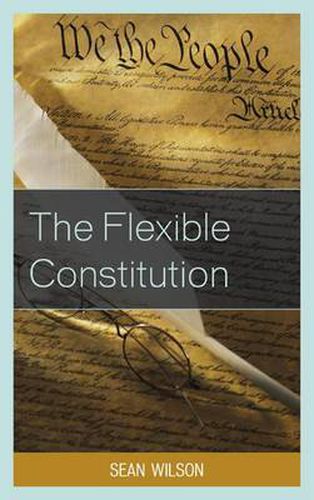 Cover image for The Flexible Constitution