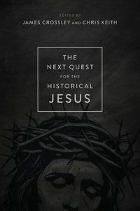 Cover image for The Next Quest for the Historical Jesus