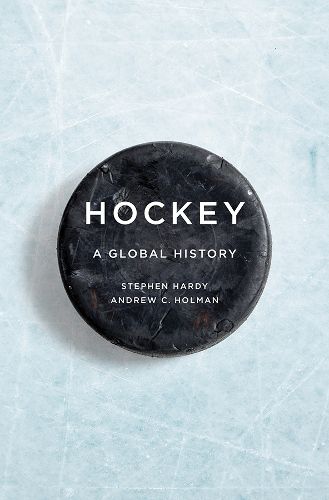 Cover image for Hockey: A Global History