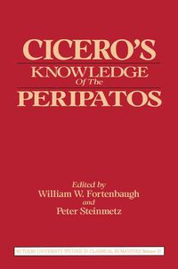 Cover image for Cicero's Knowledge of the Peripatos