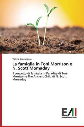 La Famiglia in Toni Morrison E N. Scott Momaday