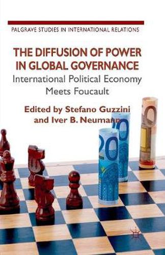 Cover image for The Diffusion of Power in Global Governance: International Political Economy meets Foucault