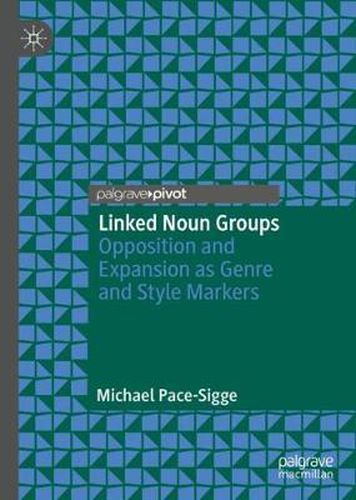 Cover image for Linked Noun Groups: Opposition and Expansion as Genre and Style Markers