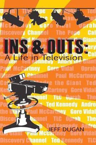 Cover image for Ins & Outs: A Life in Television