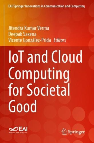Cover image for IoT and Cloud Computing for Societal Good