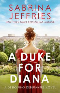 Cover image for A Duke for Diana: A dazzling new regency romance!