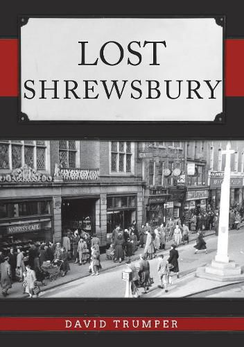 Cover image for Lost Shrewsbury